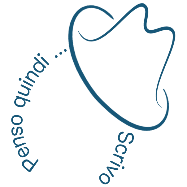 Penso, quindi… Scrivo